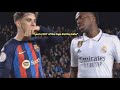 Look at what happened between Vinicius Jr and Gavi during el Clasico