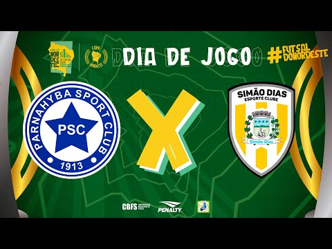 Copa Nordeste de Futsal | Parnahyba Sport Club x Simão Dias Futsal | 3ª Rodada | Ao Vivo