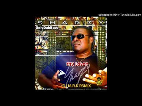 DJ M.R.K x Sharzy - My Lover [Zouk Remix 2018]