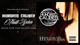 Hundred Caliber - Thrill Seeker