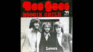 Bee Gees ~ Boogie Child