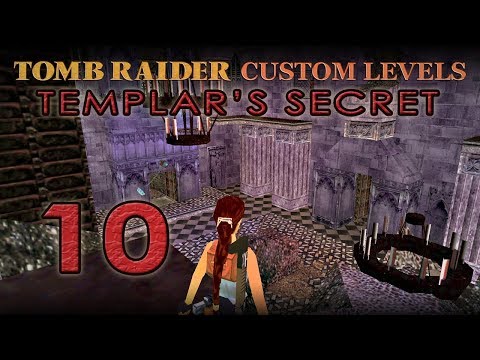 #10 Techno-Templer | Let's Play: Templar's Secret 🛡 Tomb Raider Custom Levels