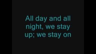 All Day, All Night- Moon Taxi- Lyrics (On-Screen)
