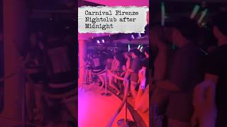 Carnival Firenze Nightclub after midnight #carnival #cruiseship #cruiseline #carnivalfirenze