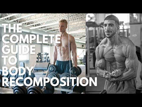 The Complete Guide To Body Recomposition W/ Chris Barakat