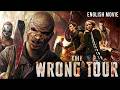 THE WRONG TOUR Full Hollywood Horror Movie In English Joel David Tamara Horror Action Movie