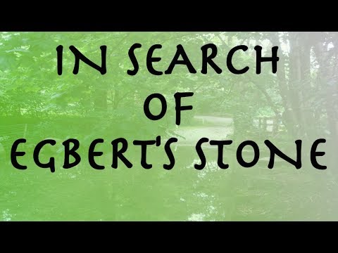 In search of Egbert's Stone
