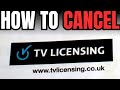 How To CANCEL TV LICENCE Step By Step BBC