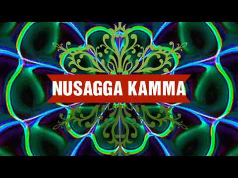 NUSAGGA KAMMA (154) Iwan Tompo