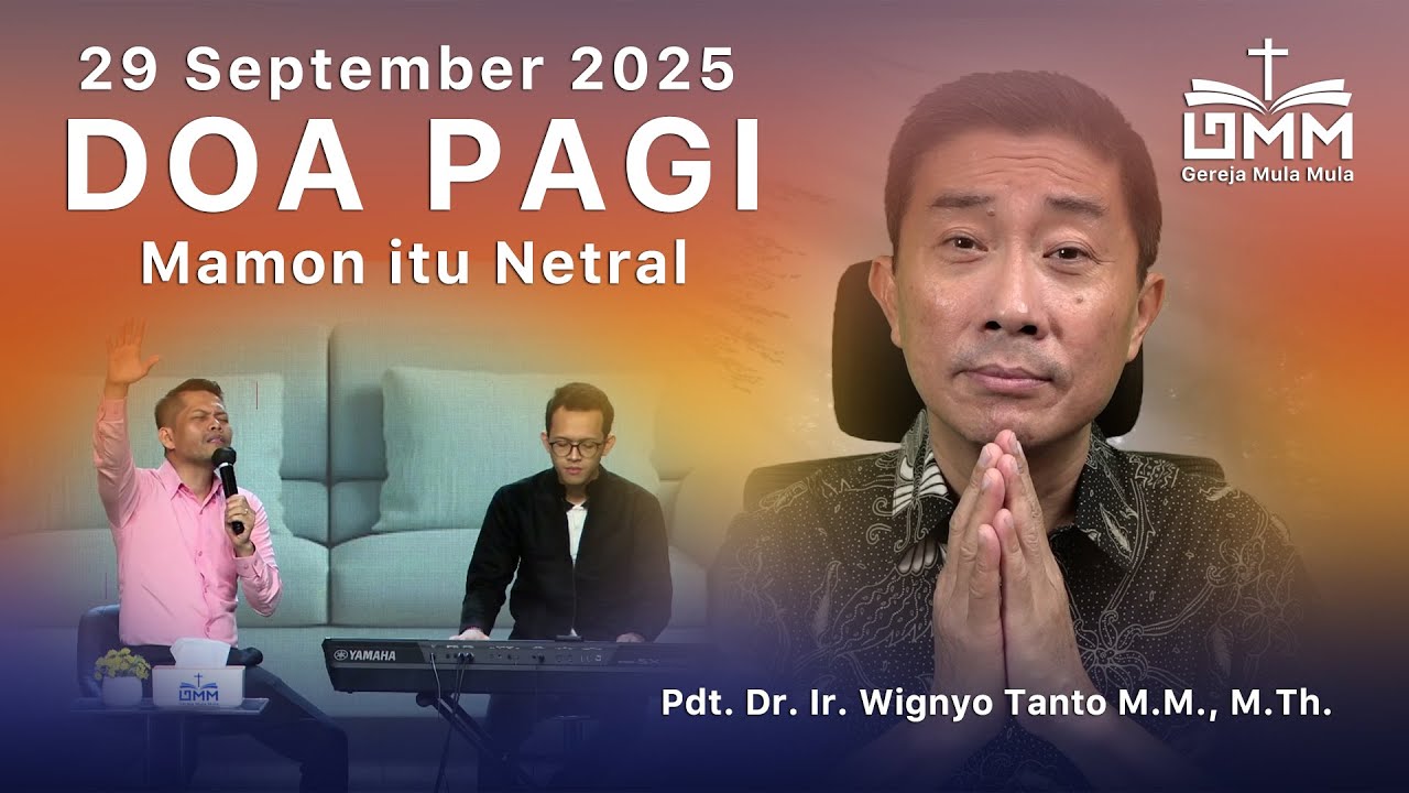 DOA PAGI | Mamon Itu Netral – 29 September 2025 | Ps. Wignyo Tanto