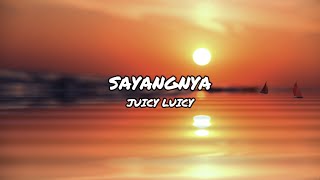 Download lagu Sayangnya - Juicy Luicy | Lirik mp3 Download lagu Sayangnya - Juicy Luicy | Lirik mp3