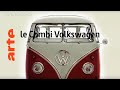 le Combi Volkswagen - Karambolage - ARTE