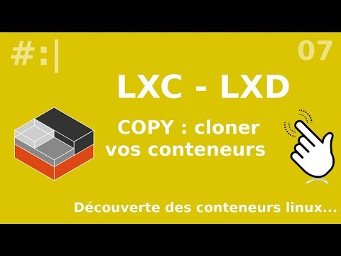 LXC LXD 7 COPY Copie de conteneurs