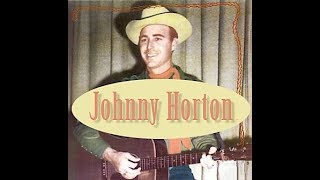 Johnny Horton - She Knows Why  1957
