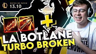 LA BOTLANE TURBO BROKEN QUI VA SE FAIRE 100% BAN (PATCH 13.10) !