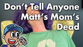 Don’t Tell Anyone Matt’s Mom’s Dead (Widescreen Series)