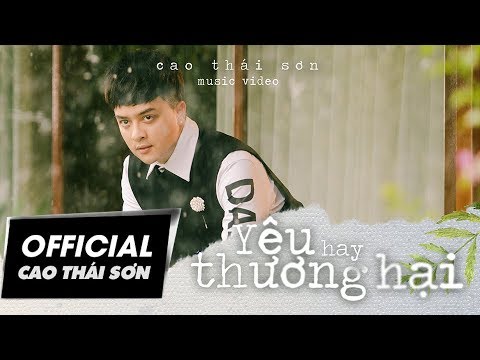 Yêu hay thương hại - Cao Thái Sơn