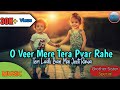 O Veer Mere Tera Pyar Rhe Teri Ladli Ban Mai Jeeti Rawa Teri Mitti Version Rohit Status World