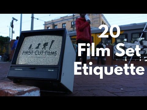 20 Film Set Etiquette