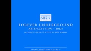 Francois K - Time & Space (NRK - Forever Underground)