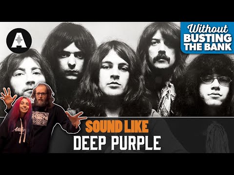 Sound Like Deep Purple | Without Busting the Bank!