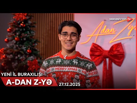 A-dan Z-yə | 27.12.2025