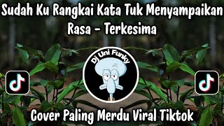 Download lagu TERKESIMA - RHOMA IRAMA | SUDAH KU RANGKAI KATA TUK MENYAMPAIKAN RASA | COVER PALING MERDU 2026 mp3