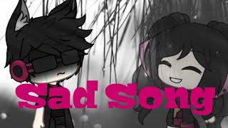 Download lagu Sad Song | GLMV | We The Kings ft. Elena Coats mp3