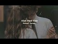 Allah Maaf Kare - (Slowed + Reverb)