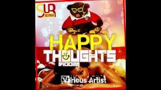 Happy Thoughts Riddim Mix {So Unique Records} @Maticalise
