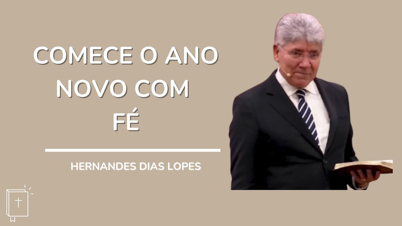 COMO PLANEJAR 2025 COM FÉ E GRATIDÃO? | HERNADES DIAS LOPES