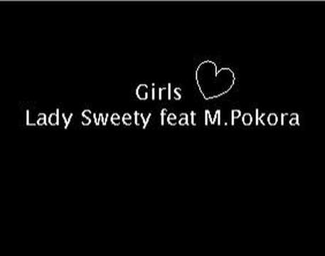 Girls - Lady Sweety feat M.Pokora