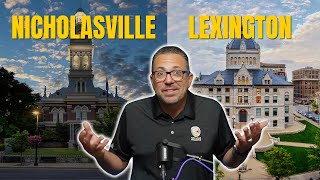Lexington vs Nicholasville, KY – Which is the better place to live
