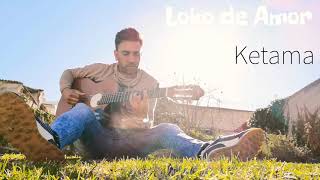 Paquito Carmona por ketama Loko de Amor