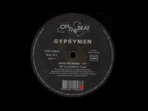 Hear The Music (Def Club Mix)  Gypsymen  (Todd Terry) - On The Beat  (Side A)
