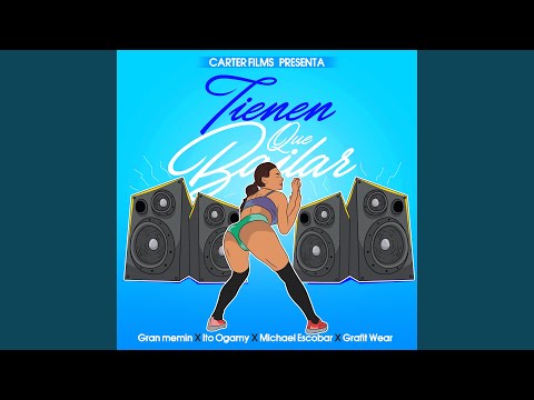 Tienen Que Bailar