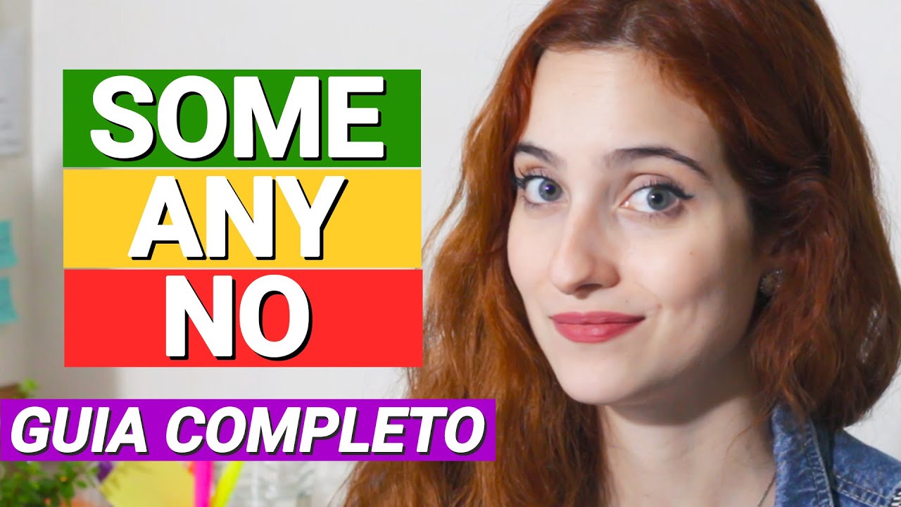 APRENDA DE VEZ: SOME ANY NO