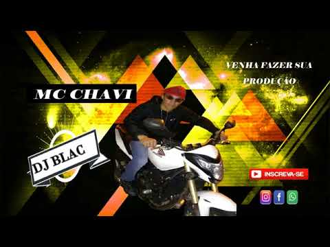 MC CHAVI - Ela desce (DJ BLACK PR 2017)