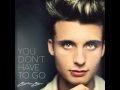 You don't have to go //Christian Collins 