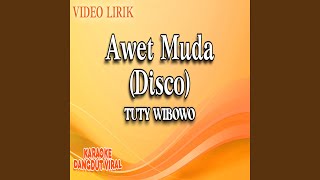 Download lagu Awet Muda (Disco) mp3