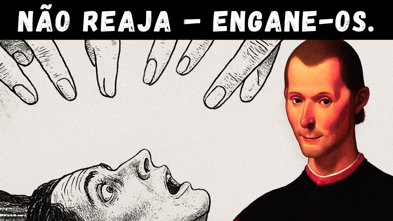 Como ser mais esperto que qualquer um: 5 regras MAQUIAVÉLICAS para o domínio total