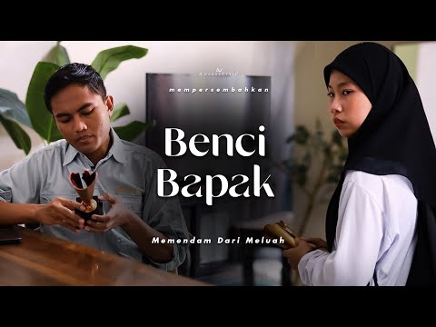 SHORTFILM BENCI BAPAK TAK PEDULI ANAK