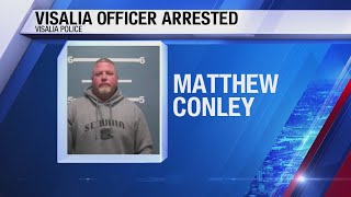 Visalia Police officer arrested, police say