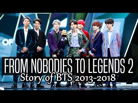 BTS // FROM NOBODIES TO LEGENDS [2018] Video