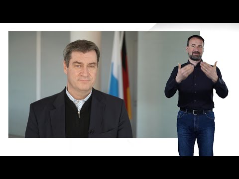 Video in Gebärdensprache: Videobotschaft des Ministerpräsidenten (22. März 2020) - Bayern