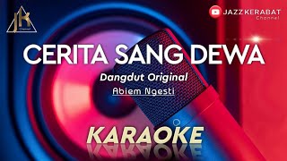Download lagu KARAOKE CERITA SANG DEWA_ABIEM NGESTI | COVER KORGPA50 || MUSIK REQUESAN mp3