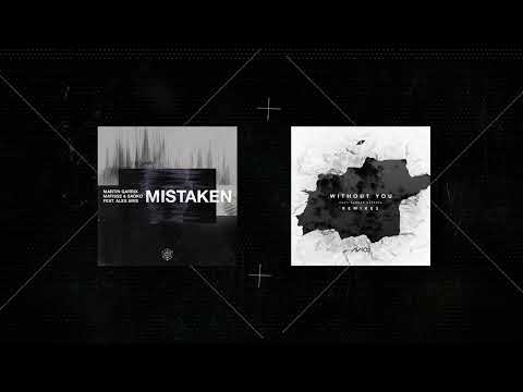 Martin Garrix vs. Matisse & Sadko vs. Avicii  - Mistaken vs. Without You  (Adrian Yarasca Mashup)