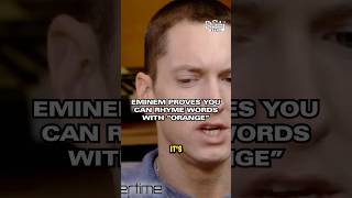 Eminem Proves You Can Rhyme Words With &quot;Orange&quot;