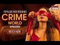 Watch Thrilling Crime World Episodes
