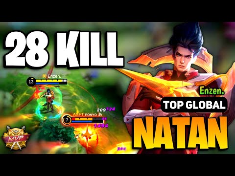 28 KILL! Natan Best Build 2023 [ Natan Top Global Gameplay ] By Enzen. - Mobile Legends